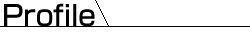 Profile
